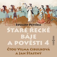 Mluvené slovo Eduard Petiška: Staré řecké báje a pověsti 4