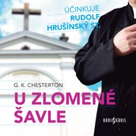 Mluvené slovo G. K. Chesterton: U zlomené šavle