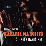 Mluvené slovo Thomas Hardy: Kazatel na scestí