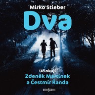 Mluvené slovo Mirko Stieber: Dva