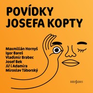 Mluvené slovo Povídky Josefa Kopty
