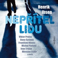 Mluvené slovo Henrik Ibsen: Nepřítel lidu