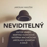 Mluvené slovo Jaroslav Havlíček: Neviditelný