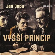 Mluvené slovo Jan Drda: Vyšší princip