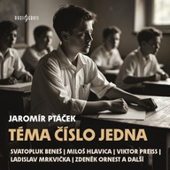 Mluvené slovo Jaromír Ptáček: Téma číslo jedna