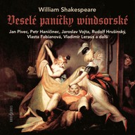 Mluvené slovo William Shakespeare: Veselé paničky windsorské