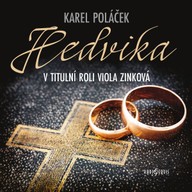 Mluvené slovo Karel Poláček: Hedvika