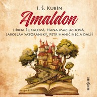 Mluvené slovo J. Š. Kubín: Amaldon
