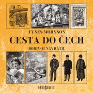 Mluvené slovo Fynes Moryson: Cesta do Čech
