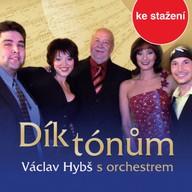 Hudba Václav Hybš s orchestrem: Dík tónům