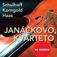 Hudba Janáčkovo kvarteto: Schulhoff, Korngold, Haas