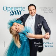 Hudba Operette Gala: Kateřina Kněžíková a Adam Plachetka