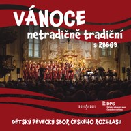Hudba Dětský sbor ČRo: Vánoce netradičně tradiční