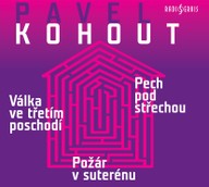 Mluvené slovo Pavel Kohout: Válka ve třetím poschodí