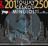 Mluvené slovo Toulky českou minulostí 226-250