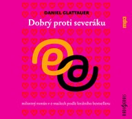 Mluvené slovo Daniel Glattauer: Dobrý proti severáku