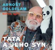 Mluvené slovo Arnošt Goldflam: Tata a jeho syn