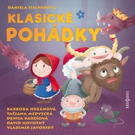 Mluvené slovo Daniela Foscherová: Klasické pohádky