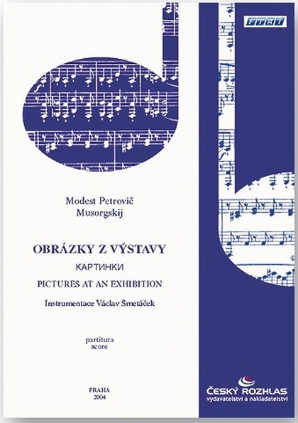 Noty M. P. Musorgskij (instr. V Smetáček): Obrázky z výstavy