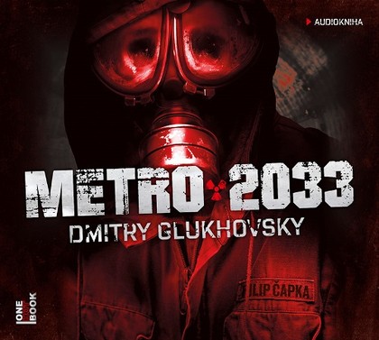 Mluvené slovo Dmitry Glukhovsky: Metro 2033