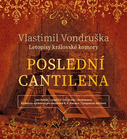Mluvené slovo Vlastimil Vondruška: Poslední cantilena