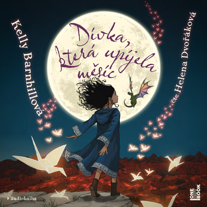 Mluvené slovo Kelly Barnhillová: Dívka, která upíjela měsíc