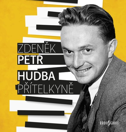 Kniha Zdeněk Petr: Hudba přítelkyně  - II. vydání