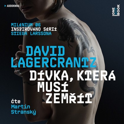 Mluvené slovo David Lagercrantz: Dívka, která musí zemřít - Milénium 6