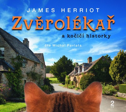 Mluvené slovo James Herriot: Zvěrolékař a kočičí historky