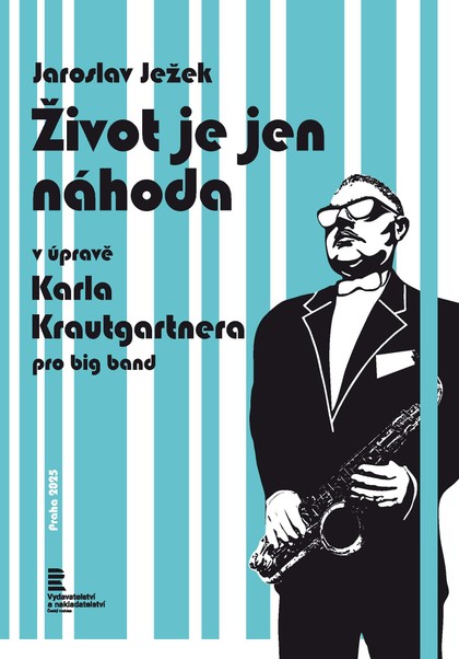 Noty Jaroslav Ježek / arr. Karel Krautgartner: Život je jen náhoda