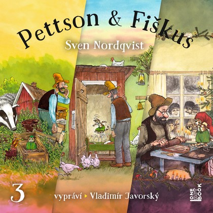 Mluvené slovo Sven Nordqvist: Pettson a Fiškus 3