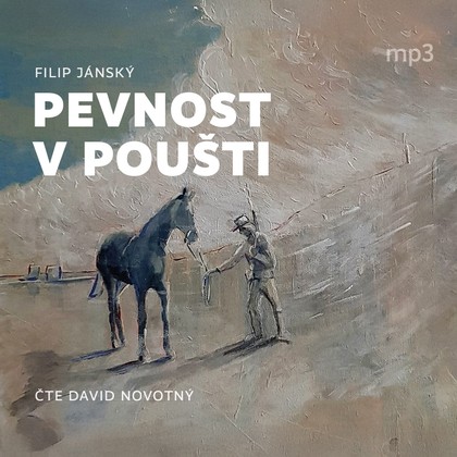 Mluvené slovo Filip Jánský: Pevnost v poušti