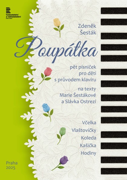 Noty Zdeněk Šesták: Poupátka (pět písniček pro děti s průvodem klavíru)