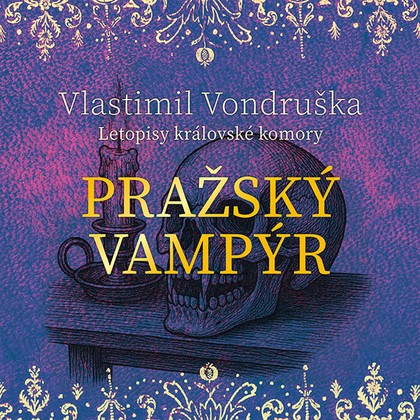 Mluvené slovo Vlastimil Vondruška: Pražský vampýr