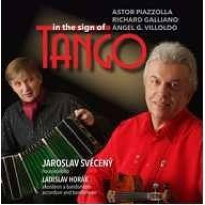 Hudba Jaroslav Svěcený & Ladislav Horák : In The Sign Of Tango
