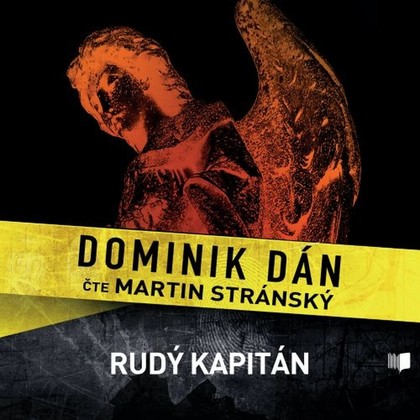 Mluvené slovo Dominik Dán: Rudý kapitán