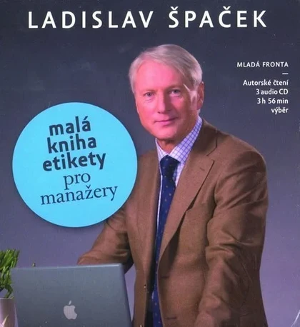 Mluvené slovo Ladislav Špaček: Malá kniha etikety pro manažery (2CD)