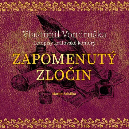 Mluvené slovo Vlastimil Vondruška: Zapomenutý zločin