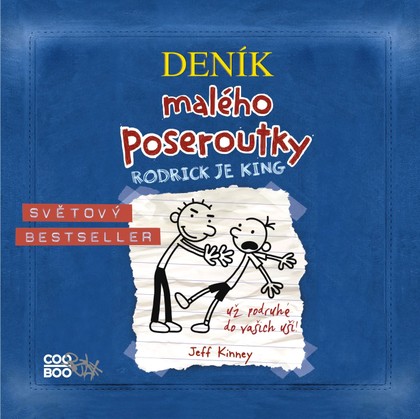 Mluvené slovo Jeff Kinney: Deník malého poseroutky 2 - Rodrick je king