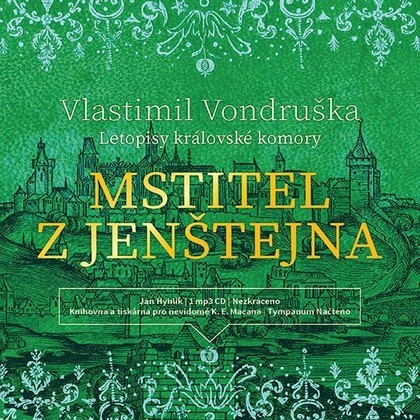 Mluvené slovo Vlastimil Vondruška: Mstitel z Jenštejna