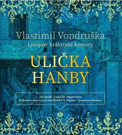 Mluvené slovo Vlastimil Vondruška: Ulička hanby