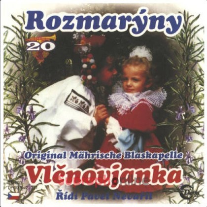 Hudba Vlčnovjanka: Rozmarýny
