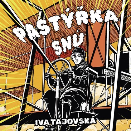 Mluvené slovo Iva Tajovská: Pastýřka snů