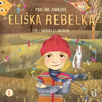 Mluvené slovo Pavlína Jurková: Eliška Rebelka