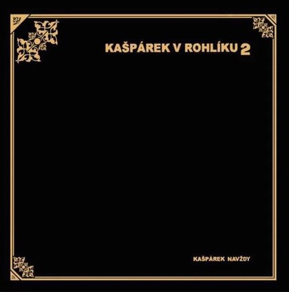 Hudba Kašpárek v rohlíku: Kašpárek navždy  2CD