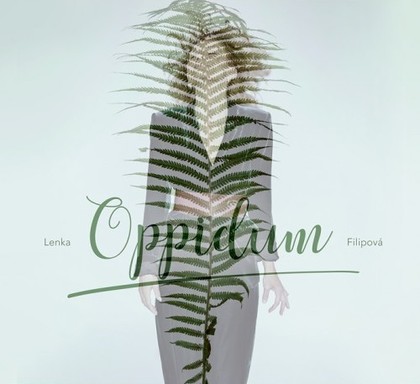 Hudba Lenka Filipová: Oppidum LP