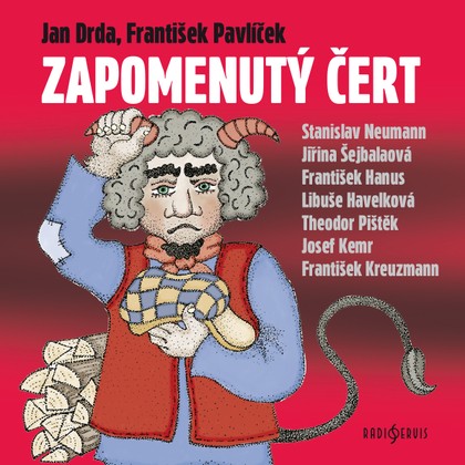 Mluvené slovo Jan Drda, František Pavlíček: Zapomenutý čert