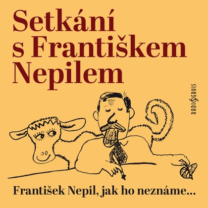 Mluvené slovo Setkání s Františkem Nepilem