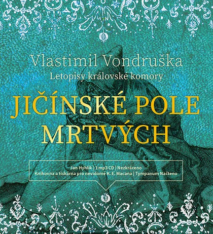 Mluvené slovo Vlastimil Vondruška: Jičínské pole mrtvých