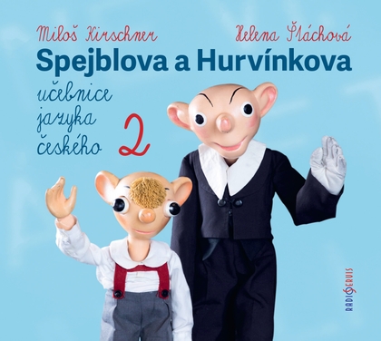 Mluvené slovo Spejblova a Hurvínkova učebnice jazyka českého 2
